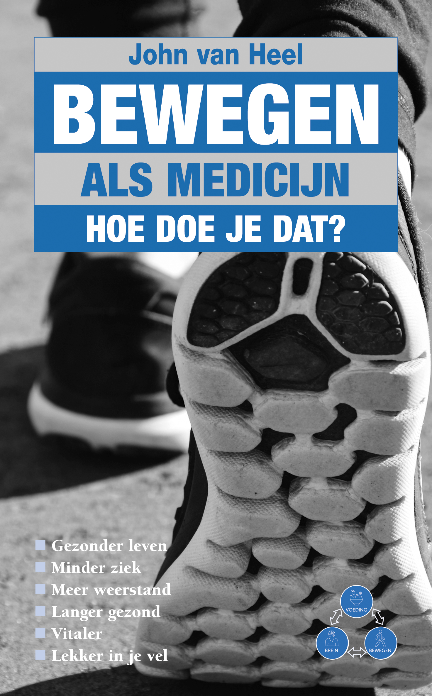 Bewegen als medicijn, hoe doe je dat? – Voorkant
